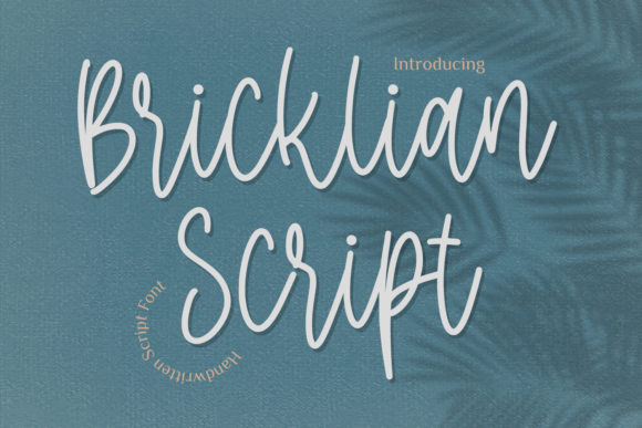 Bricklian Script: A Handwritten Font for Marketers