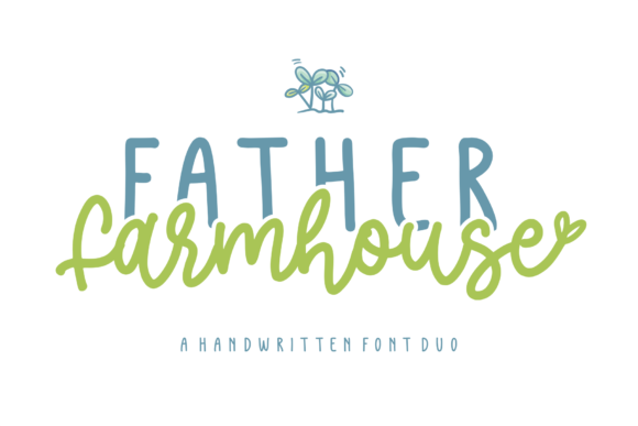 Father Farmhouse: A Cute Duo Font for Your Brand