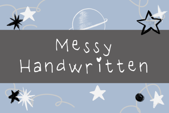 Messy Font: A Handwritten Typeface for Campaigns